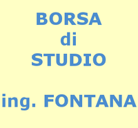 Borsa di studio Ing. P. Fontana 2015/2016