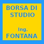 Borsa di studio Ing. P. Fontana 2018/2019