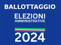 Elezioni Amministrative ed Europee 2024