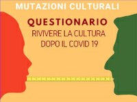 Rivivere la cultura dopo il Covid19 - Questionario