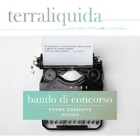 "Terraliquida. Racconti dell'Alt(r)o Vicentino"