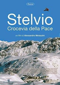 Stelvio crocevia della pace