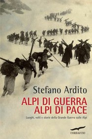 "Alpi di guerra Alpi di pace"