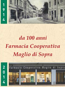 Da 100 anni "Farmacia Cooperativa di Maglio di Sopra"