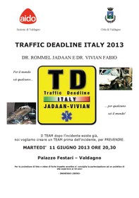 Traffic Deadline Italy 2013