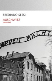 Auschwitz 1940 - 1945