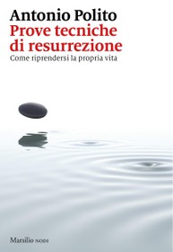 Prove tecniche di resurrezione